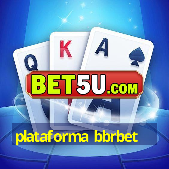 Plataforma Bbrbet